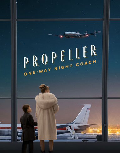 Propeller: One-Way Night Coach (2026) [Blu-ray]